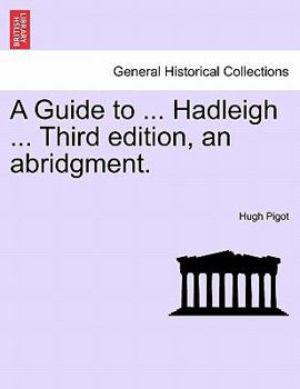 Paperback A Guide to ... Hadleigh ... Third Edition, an Abridgment. Book