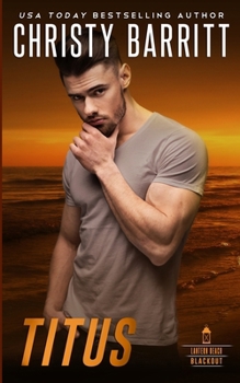 Titus (Lantern Beach Blackout: Danger Rising) - Book #4 of the Lantern Beach Blackout: Danger Rising