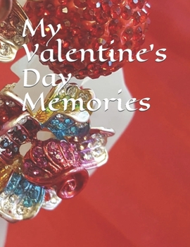 Paperback My Valentine's Day Memories Book