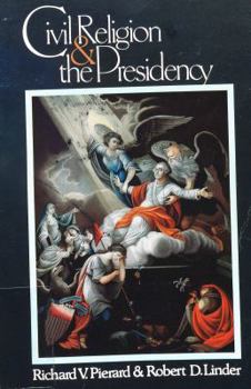 Paperback Civil Religion and the Presidency Book