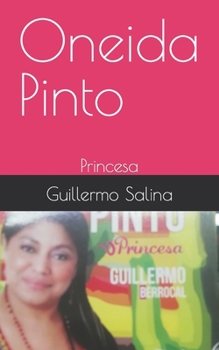 Paperback Oneida Pinto: Princesa [Spanish] Book