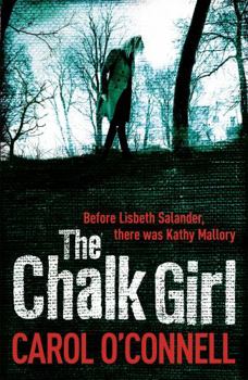 The Chalk Girl - Book #10 of the Kathleen Mallory