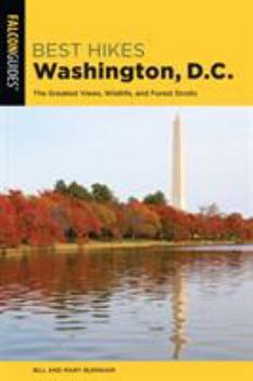 Paperback Best Hikes Washington, D.C.: The Greatest Views, Wildlife, and Forest Strolls Book