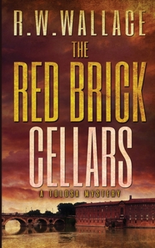 Paperback The Red Brick Cellars: A Tolosa Mystery Book