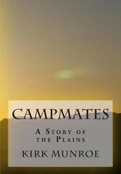 Paperback Campmates: A Story of the Plains Book