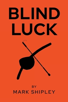 Paperback Blind Luck Book