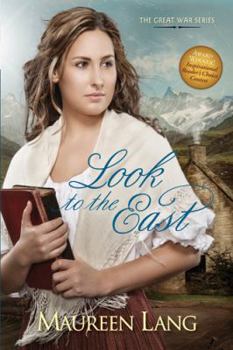 Look to the East - Book #1 of the Great War