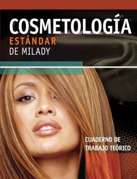 Paperback Cosmetologia estandar de Milady / Milady's Standard Cosmetology: Cuaderno de trabajo teorico / Theory Workbook (Spanish Edition) Book