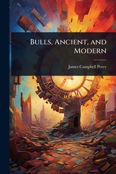 Paperback Bulls, Ancient, and Modern Book