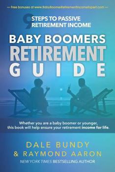 Paperback Baby Boomers Retirement Guide: 9 Steps to Passive Retirement Income Book