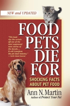 Paperback Food Pets Die for: Shocking Facts about Pet Food Book