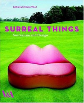 Hardcover Surreal Things: Surrealism and Design Book