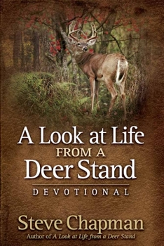 Hardcover A Look at Life from a Deer Stand Devotional Book