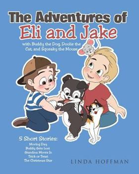 Paperback The Adventures of Eli and Jake Book