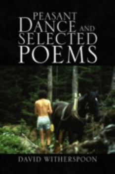 Hardcover Peasant Dance and Selected Poems Book