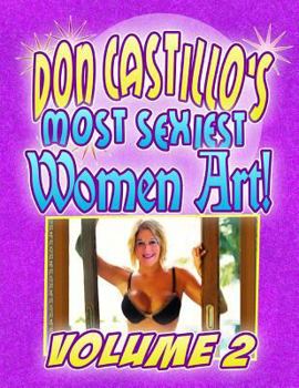 Paperback Don Castillo's Most Sexiest Women in Art! vol. 2 Book