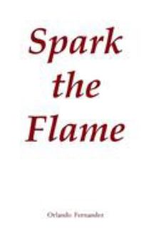 Paperback Spark the Flame Book