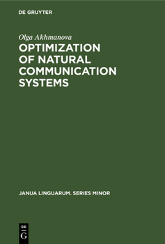 Hardcover Optimization of Natural Communication Systems Book