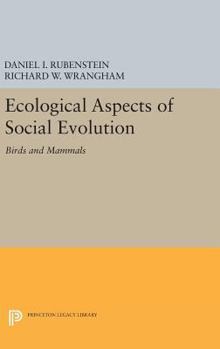 Hardcover Ecological Aspects of Social Evolution: Birds and Mammals Book