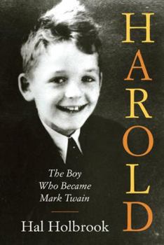 Hardcover Harold: The Boy Who Became Mark Twain Book