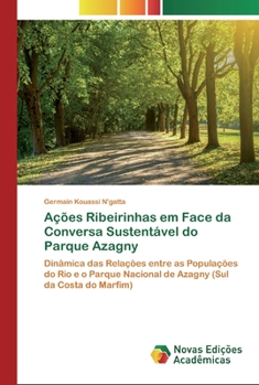 Paperback Ações Ribeirinhas em Face da Conversa Sustentável do Parque Azagny [Portuguese] Book