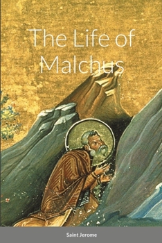 Paperback The Life of Malchus Book