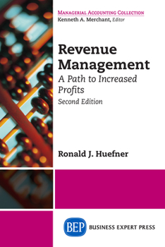 Paperback Revenue Management: A Path to Increased Profits, Second Edition Book