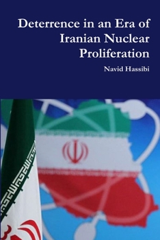 Paperback Deterrence in an Era of Iranian Nuclear Proliferation Book