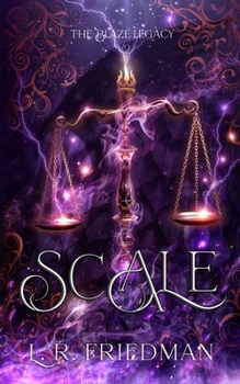 Scale - Book #2 of the Blaze Legacy
