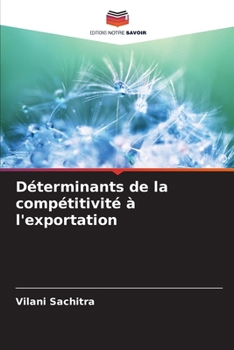 Paperback Déterminants de la compétitivité à l'exportation [French] Book