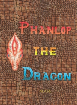 Hardcover Phanlop the Dragon Book