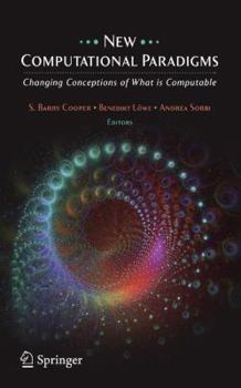 Paperback New Computational Paradigms: Changing Conceptions of What Is Computable Book