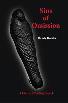 Sins of Omission (Cletus Efferding) - Book #2 of the Cletus Efferding