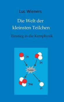 Paperback Die Welt der kleinsten Teilchen [German] Book