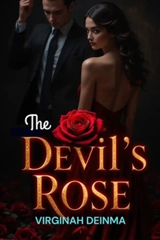 Paperback The Devil's Rose: A Deal with the Devil's Kiss Book