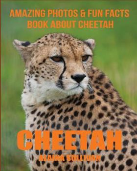 Paperback Cheetah: Amazing Photos & Fun Facts Book about Cheetah Book