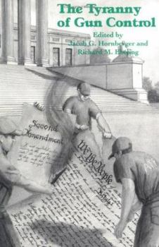 The Tyranny Of Gun Control