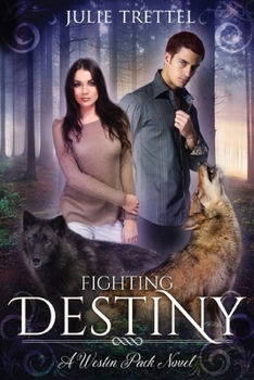 Paperback Fighting Destiny (Westin Pack) Book