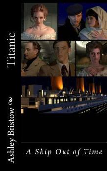 Paperback Titanic: A Ship Out of Time Book