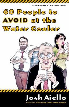Paperback 60 People to Avoid at the Water Cooler Book