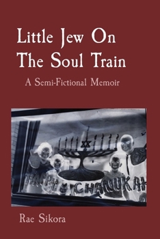 Paperback Little Jew On The Soul Train: A Semi-Fictional Memoir [Large Print] Book