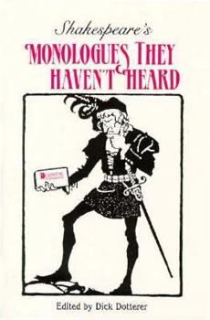 Shakespeare's Monologues They Haven't Heard
