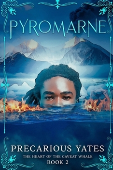 Paperback Pyromarne: The Heart of the Caveat Whale Book