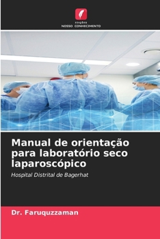Manual de orientação para laboratório seco laparoscópico (Portuguese Edition)