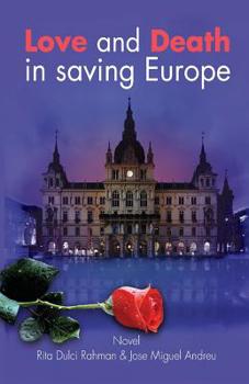 Paperback Love and Death in saving Europe Book