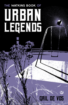 Hardcover The Watkins Book of Urban Legends Book