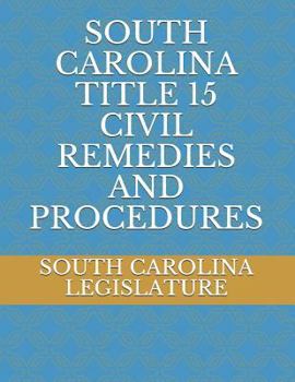 Paperback South Carolina Title 15 Civil Remedies and Procedures Book