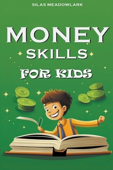 Paperback Money Skills For Kids Book