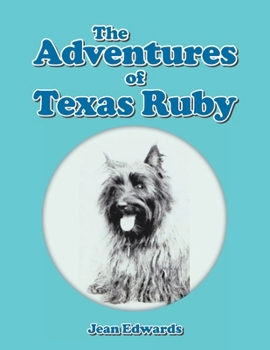 Paperback The Adventures of Texas Ruby Book