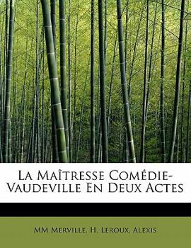 Paperback La Ma Tresse Com Die-Vaudeville En Deux Actes [French] Book